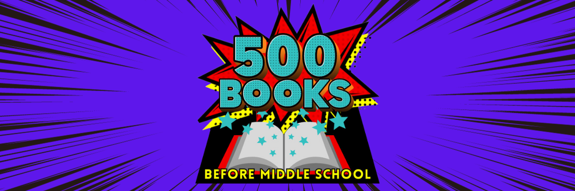 500 Books Before Middle School