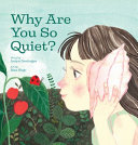 Image for "Why Are You So Quiet?"