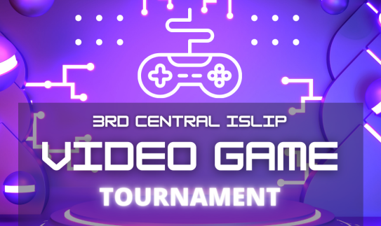 3rd Central Islip Video Game Tournament 